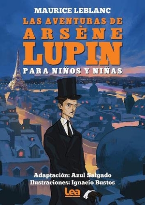 Leblanc, Maurice. Las Aventuras de Arsèn Lupin Para Niños Y Niñas. Ediciones Lea, 2023.