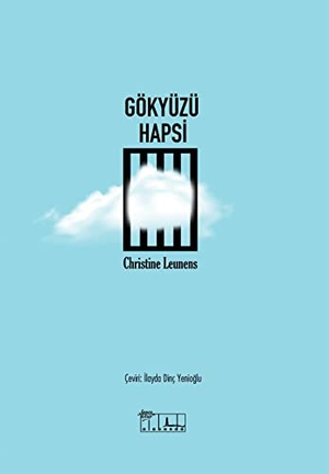 Leunens, Christine. Gökyüzü Hapsi. Alabanda Yayinlari, 2019.