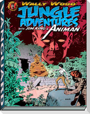 Wally Wood: Jungle Adventures W/ Animan