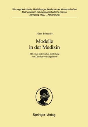 Schaefer, Hans. Modelle in der Medizin - Mit einer historischen Einleitung von Dietrich von Engelhardt. Springer Berlin Heidelberg, 1992.