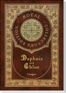 Daphnis and Chloe (Royal Collector's Edition) (Case Laminate Hardcover with Jacket)