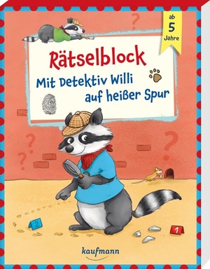 Lamping, Laura. Rätselblock - Mit Detektiv Willi auf heißer Spur - ab 5 Jahre. Kaufmann Ernst Vlg GmbH, 2022.