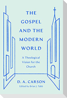 The Gospel and the Modern World