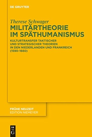 Schwager, Therese. Militärtheorie im Späthumanismus - Kulturtransfer taktischer und strategischer Theorien in den Niederlanden und Frankreich (1590-1660). De Gruyter, 2012.