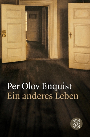 Enquist, Per Olov. Ein anderes Leben - Roman. S. Fischer Verlag, 2011.
