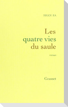 Les quatre vies du saule