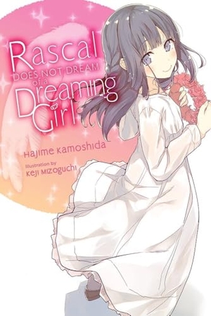 Cunningham, Andrew / Kamoshida, Hajime et al. Rascal Does Not Dream of a Dreaming Girl (light novel). Jessica Kingsley Publishers, 2021.