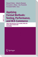 Applying Formal Methods: Testing, Performance, and M/E-Commerce