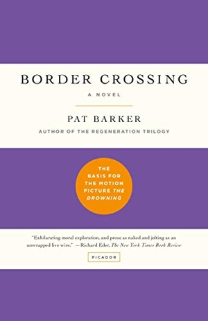 Barker, Pat. BORDER CROSSING. St. Martins Press-3PL, 2017.