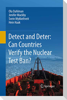 Detect and Deter: Can Countries Verify the Nuclear Test Ban?