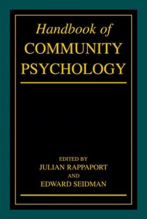 Seidman, Edward / Julian Rappaport (Hrsg.). Handbook of Community Psychology. Springer US, 2012.
