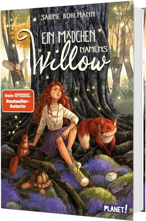 Bohlmann, Sabine. Ein Mädchen namens Willow 6: Zwischenzeit - Für alle, die den Wald lieben. Planet!, 2026.