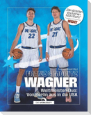 Franz & Moritz Wagner