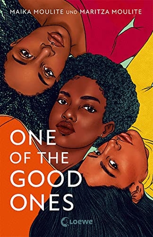 Moulite, Maritza / Maika Moulite. One Of The Good Ones - Dies ist unsere Geschichte - Roadtrip-Roman über Rassismus in den USA. Loewe Verlag GmbH, 2021.