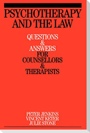 Psychotherapy and the Law