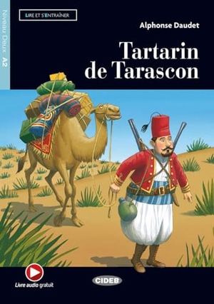 Daudet, Alphonse. Tartarin de Tarascon - Buch + Audio-Angebot. Klett Sprachen GmbH, 2020.