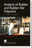 Analysis of Rubber and Rubber-like Polymers