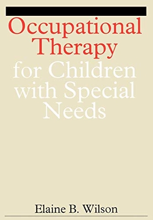 Wilson. Occupational Therapy for Children. John Wiley & Sons, 1998.