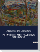 PREMIÈRES MÉDITATIONS  POÉTIQUES