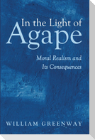 In the Light of Agape