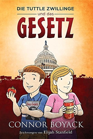 Boyack, Connor. Die Tuttle Zwillinge und das Gesetz. ABC Kinder- Jugendbücher, 2017.