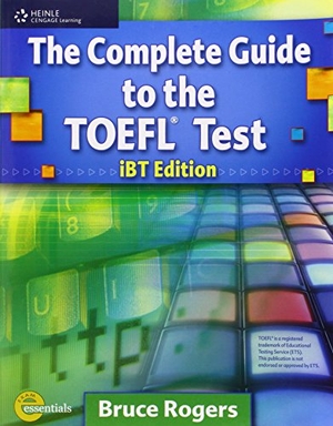 Rogers, Bruce. The Complete Guide to the Toefl(r) Test - IBT Edition. Cengage Learning, 2006.