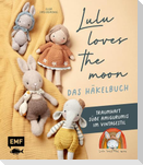 Lulu loves the moon - das Häkelbuch