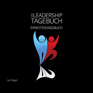 Rogell, Leif. Das Leadership-Tagebuch - Erweiterungsbuch. Bad Project, 2020.