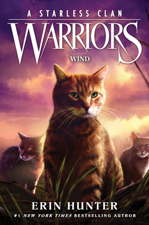 Hunter, Erin. Warriors: A Starless Clan 5: Wind. Harper Collins Publ. USA, 2025.