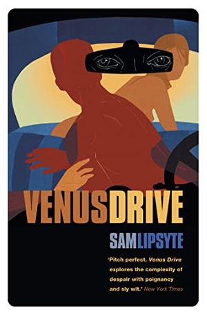 Lipsyte, Sam. Venus Drive. HarperCollins, 2008.