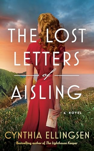 Ellingsen, Cynthia. The Lost Letters of Aisling - A Novel. Amazon Publishing, 2024.