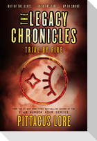 The Legacy Chronicles: Trial by Fire