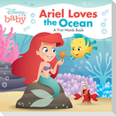 Disney Baby: Ariel Loves the Ocean