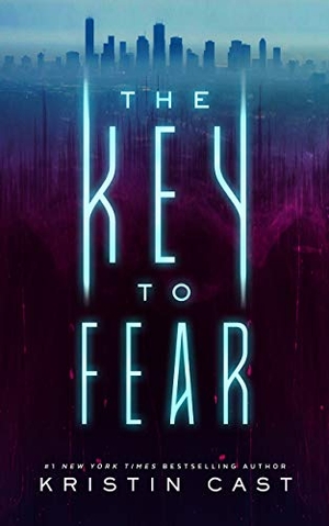 Cast, Kristin. The Key to Fear. Blackstone Publishing, 2020.