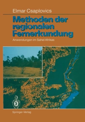 Csaplovics, Elmar. Methoden der regionalen Fernerkundung - Anwendungen im Sahel Afrikas. Springer Berlin Heidelberg, 2011.