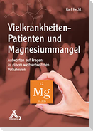 Vielkrankheiten-Patienten und Magnesiummangel