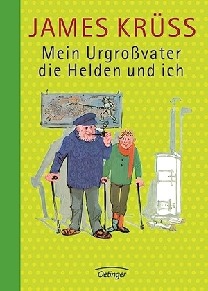 Krüss, James. Mein Urgroßvater, die Helden und ich. Oetinger, 2009.