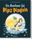 Ein Abenteuer für Pips Pinguin