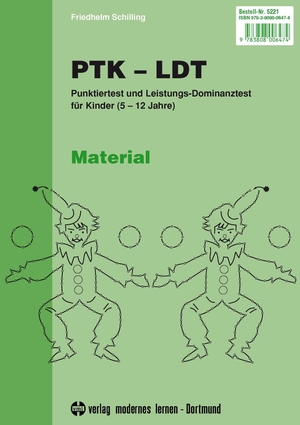 Schilling, Friedhelm. PTK - LDT Material - Testvorlagen und Testauswertungsbogen. Modernes Lernen Borgmann, 2009.