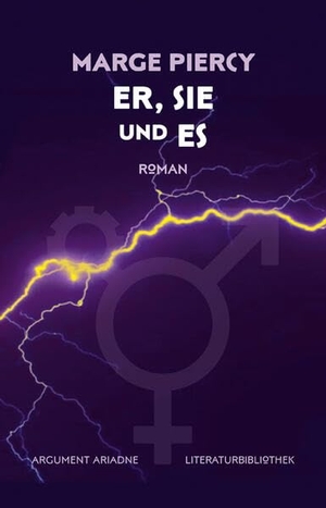 Piercy, Marge. Er, Sie und Es. Argument- Verlag GmbH, 2026.