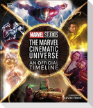 Marvel Studios: The Marvel Cinematic Universe -  An Official Timeline