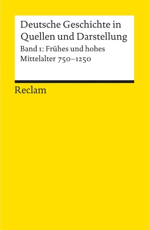 Hartmann, Wilfried (Hrsg.). Deutsche Geschichte 1 in Quellen und Darstellungen - Frühes und hohes Mittelalter. 750 - 1250. Reclam Philipp Jun., 1995.