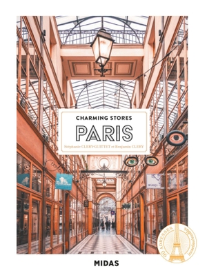 Cléry-Guittet, Stéphanie. Charming Stores: PARIS - Die besten Geheimtipps für Paris. Midas Collection, 2026.