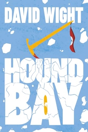 Wight, David. Hound Bay - A Historical Conspiracy Thriller of Power and Deception. Andrews UK Limited, 2026.