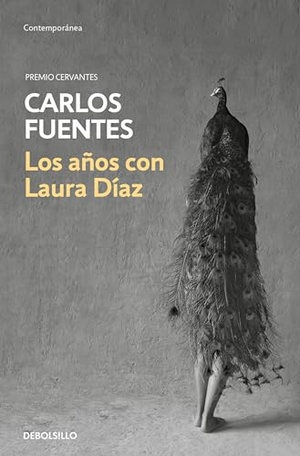 Fuentes, Carlos. Los años con Laura Díaz. Punto de Lectura, 2016.