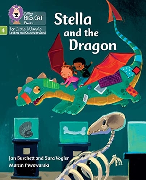 Burchett, Jan / Sara Vogler. Stella and the Dragon - Phase 4 Set 1. HarperCollins Publishers, 2022.