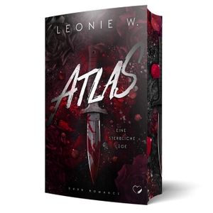 W., Leonie. Atlas - Eine sterbliche Lüge (Dark Romance) | Limitierte Auflage mit Farbschnitt. NOVA MD, 2026.