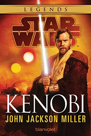Miller, John Jackson. Star Wars(TM) Kenobi. Blanvalet Taschenbuchverl, 2015.