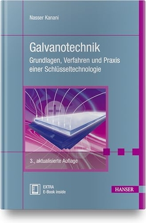 Kanani, Nasser. Galvanotechnik - Grundlagen, Verfahren und Praxis einer Schlüsseltechnologie. Hanser Fachbuchverlag, 2020.