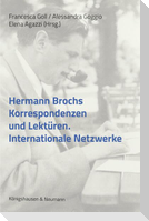 Hermann Brochs Korrespondenzen und Lektüre­n